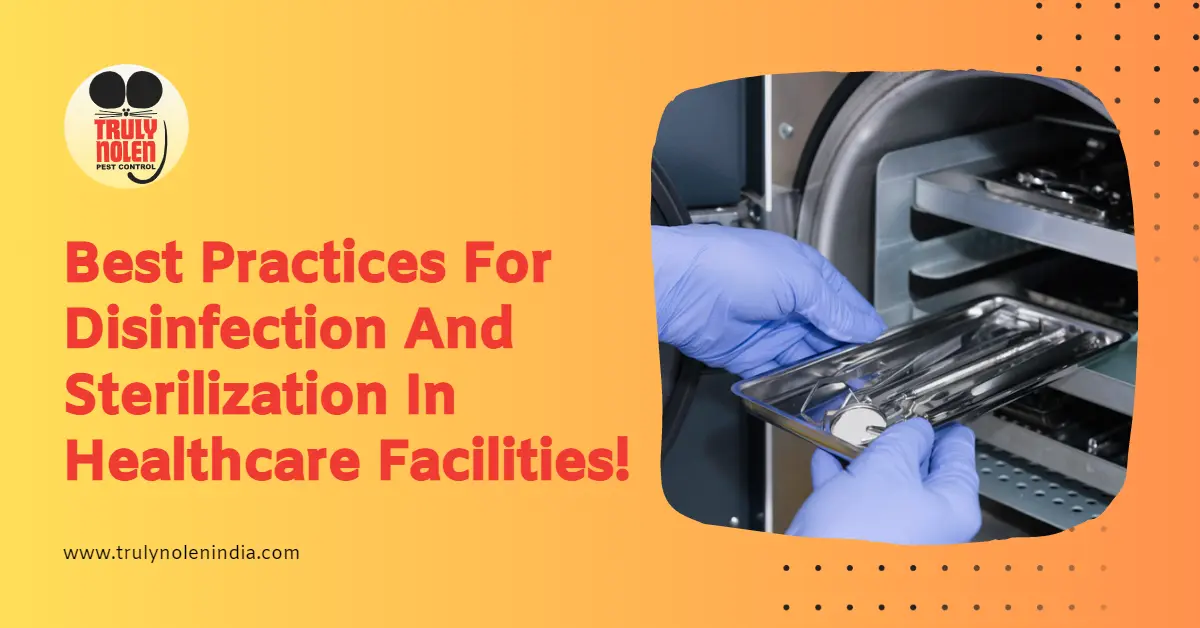 Best Practices For Disinfection And Sterilization In Healthcare Facilities
