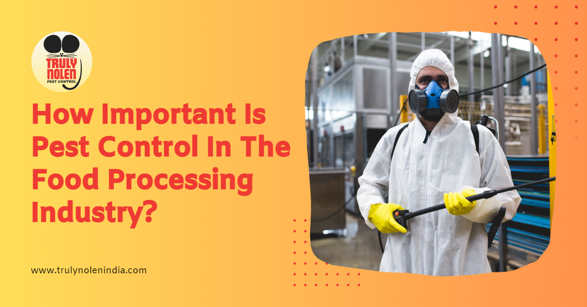 How-Important-Is-Pest-Control-In-The-Food-Processing-Industry_featureImage
