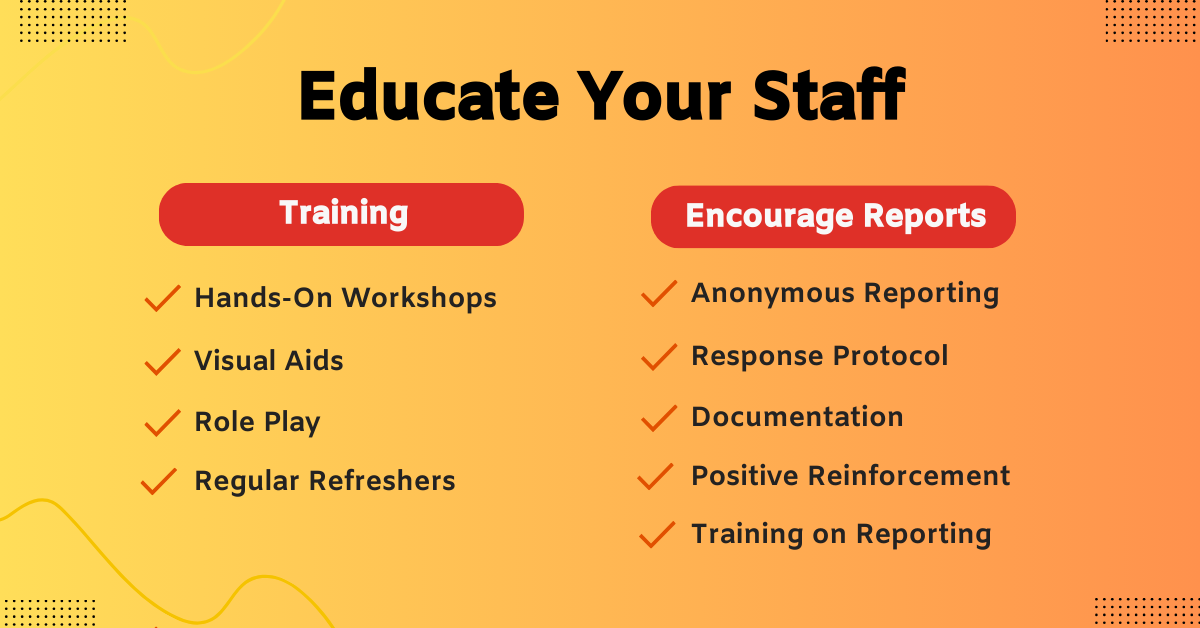 Educate Your Staff