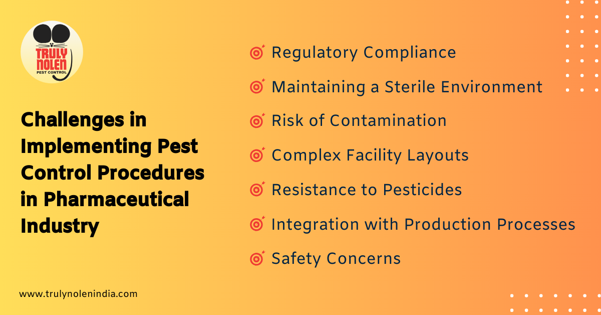 Challenges in Implementing Pest Control Procedures in Pharmaceutical Industry