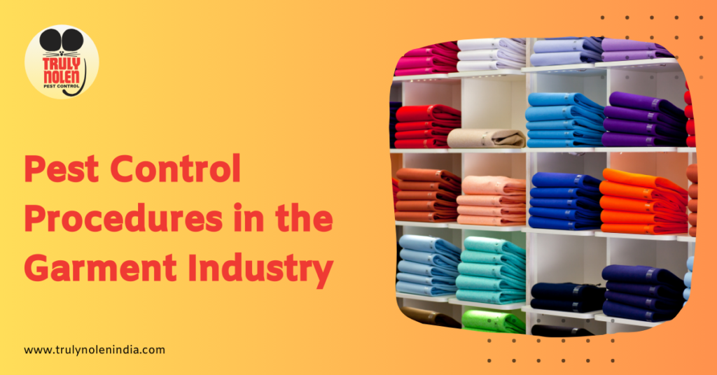 Pest Control Procedures in the Garment Industry: A Complete Guide ...