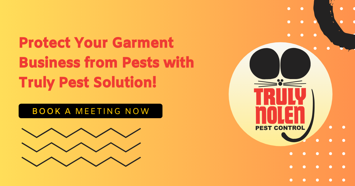 Protect Your Garment Business from Pests with Truly Pest Solution